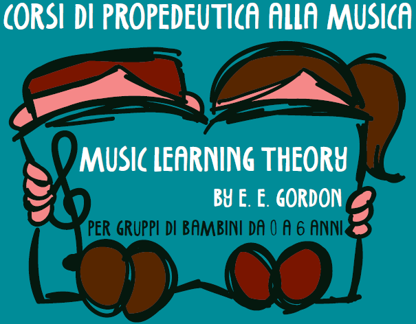 CORSI DI PROPEDEUTICA ALLA MUSICA - MUSIC LEARNING THEORY BY E. E. GORDON
